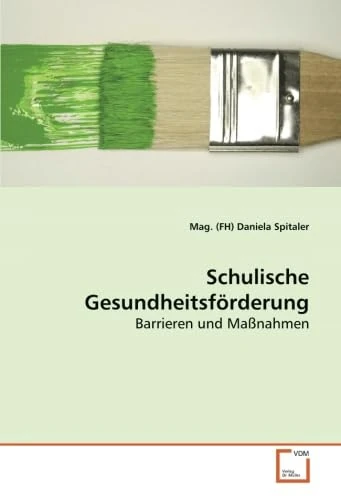 Schulische Gesundheitsförderung: Barrieren und Maßnahmen - Image 1