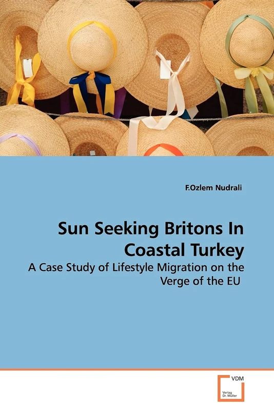 Sun Seeking Britons In Coastal Turkey: A Case Study of Lifestyle Migration on the Verge of the EU - Image 1