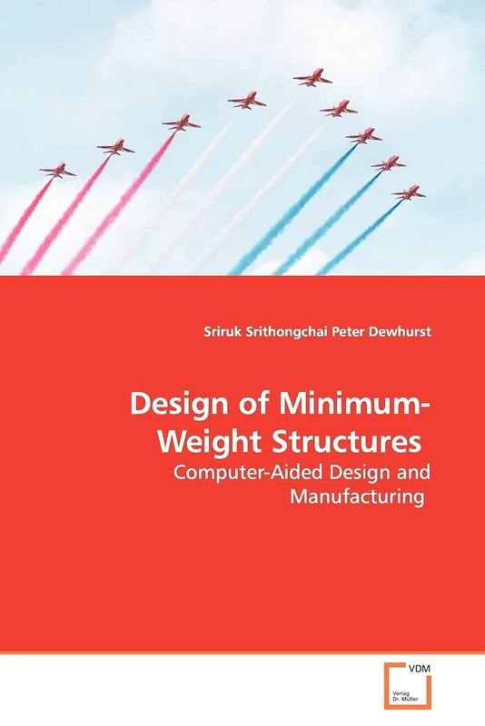 Design of Minimum-Weight Structures: Computer-Aided Design and Manufacturing