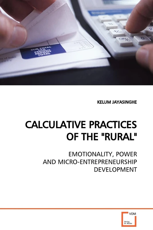 CALCULATIVE PRACTICES OF THE "RURAL": EMOTIONALITY, POWER AND MICRO-ENTREPRENEURSHIP DEVELOPMENT