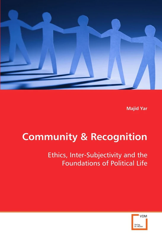 Community: Ethics, Inter-Subjectivity and the Foundations of Political Life