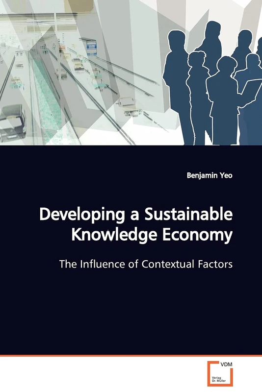 Developing a Sustainable Knowledge Economy: The Influence of Contextual Factors