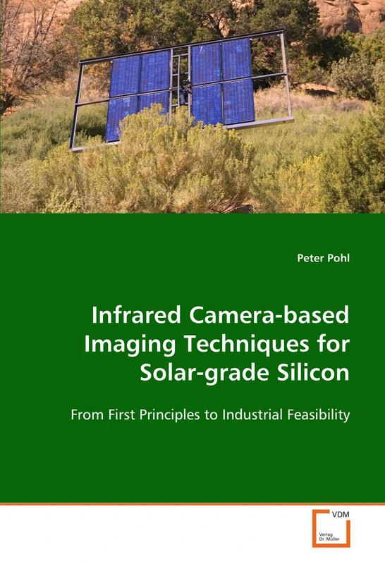 Infrared Camera-based Imaging Techniques for Solar-grade Silicon: From First Principles to Industrial Feasibility