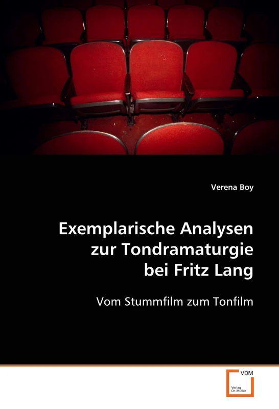 Exemplarische Analysen zur Tondramaturgie bei Fritz Lang: Vom Stummfilm zum Tonfilm - Image 1