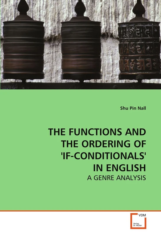 THE FUNCTIONS AND THE ORDERING OF 'IF-CONDITIONALS' IN ENGLISH: A GENRE ANALYSIS - Image 1
