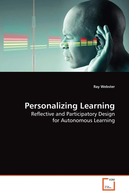 Personalizing Learning: Reflective and Participatory Design for Autonomous Learning