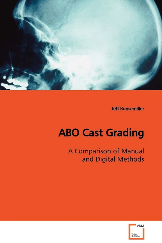 ABO Cast Grading: A Comparison of Manual and Digital Methods