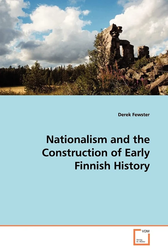 Nationalism and the Construction of Early Finnish History - Image 1