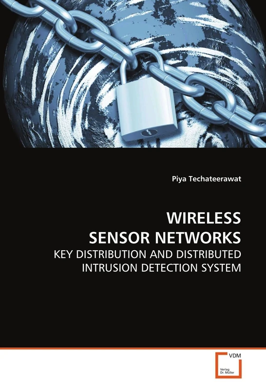 WIRELESS SENSOR NETWORKS: KEY DISTRIBUTION AND DISTRIBUTED INTRUSION DETECTION SYSTEM
