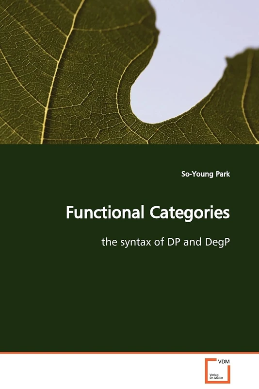 Functional Categories: the syntax of DP and DegP