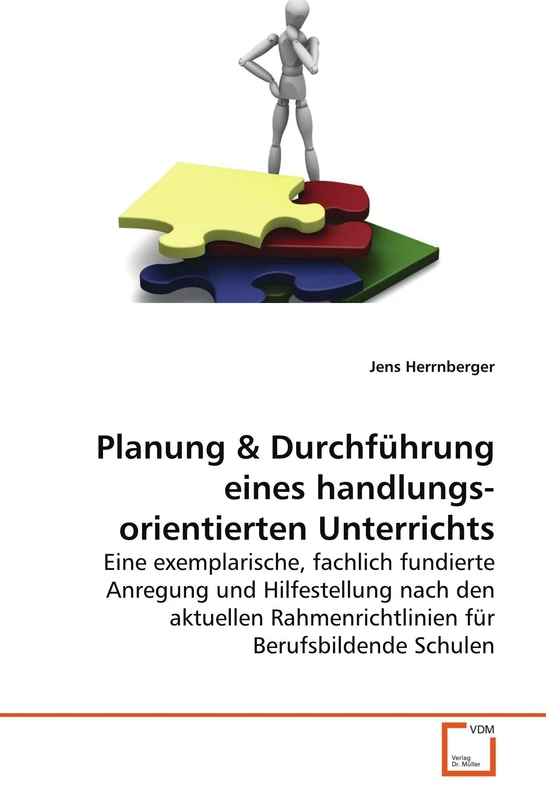 Planung: Eine exemplarische, fachlich fundierte Anregung und Hilfestellung nach den aktuellen Rahmenrichtlinien für Berufsbildende Schulen - Image 1