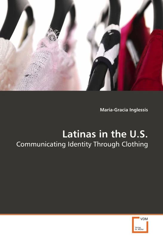 Latinas in the U.S.: Communicating Identity Through Clothing