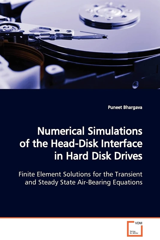 Numerical Simulations of the Head-Disk Interface in Hard Disk Drives: Finite Element Solutions for the Transient and Steady State Air-Bearing Equations - Image 1
