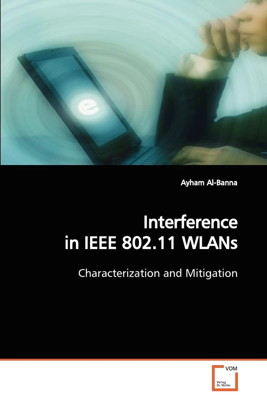 Interference in IEEE 802.11 WLANs: Characterization and Mitigation