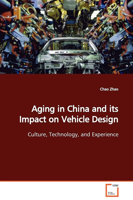 Aging in China and its Impact on Vehicle Design: Culture, Technology, and Experience