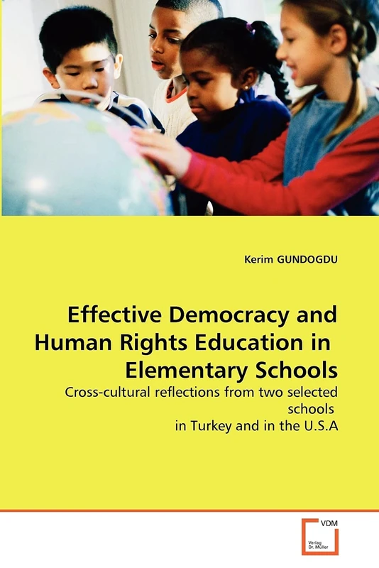 Effective Democracy and Human Rights Education in Elementary Schools: Cross-cultural reflections from two selected schools in Turkey and in the U.S.A - Image 1