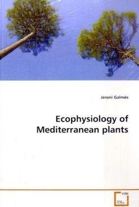 Ecophysiology of Mediterranean plants