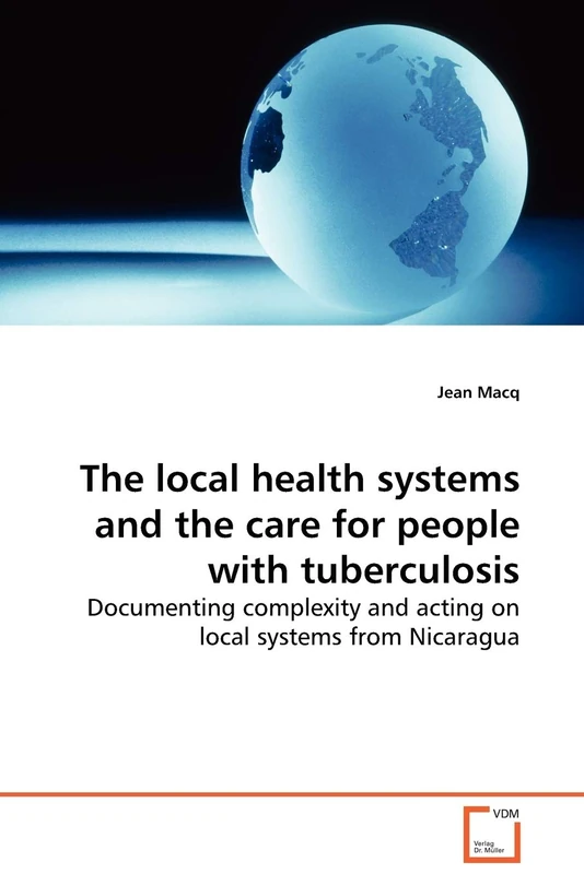 The local health systems and the care for people with tuberculosis: Documenting complexity and acting on local systems from Nicaragua - Image 1