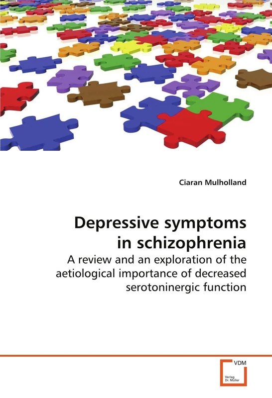 Depressive symptoms in schizophrenia: A review and an exploration of the aetiological importance of decreased serotoninergic function
