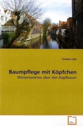 Baumpflege mit Köpfchen: Wissenswertes über den Kopfbaum - Image 1