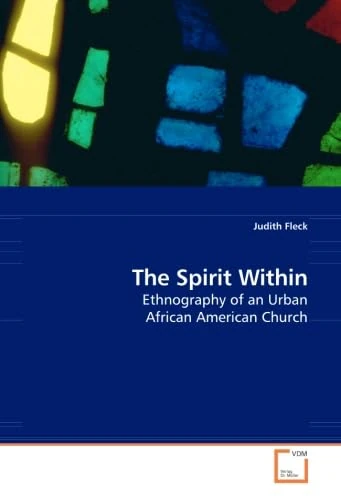 The Spirit Within: Ethnography of an Urban African American Church - Image 1
