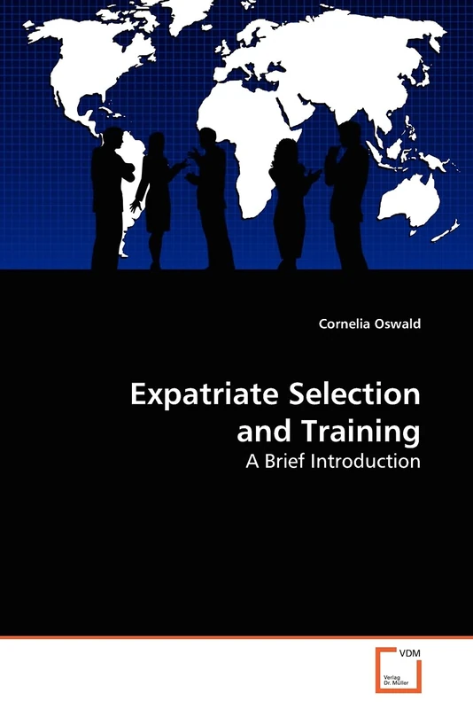 Expatriate Selection and Training: A Brief Introduction - Image 1