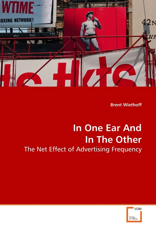 In One Ear And In The Other: The Net Effect of Advertising Frequency - Image 1