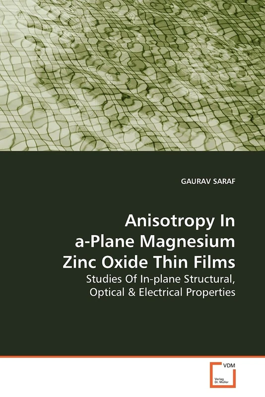 Anisotropy In a-Plane Magnesium Zinc Oxide Thin Films: Studies Of In-plane Structural, Optical