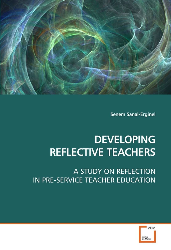 DEVELOPING REFLECTIVE TEACHERS: A STUDY ON REFLECTION IN PRE-SERVICE TEACHER EDUCATION