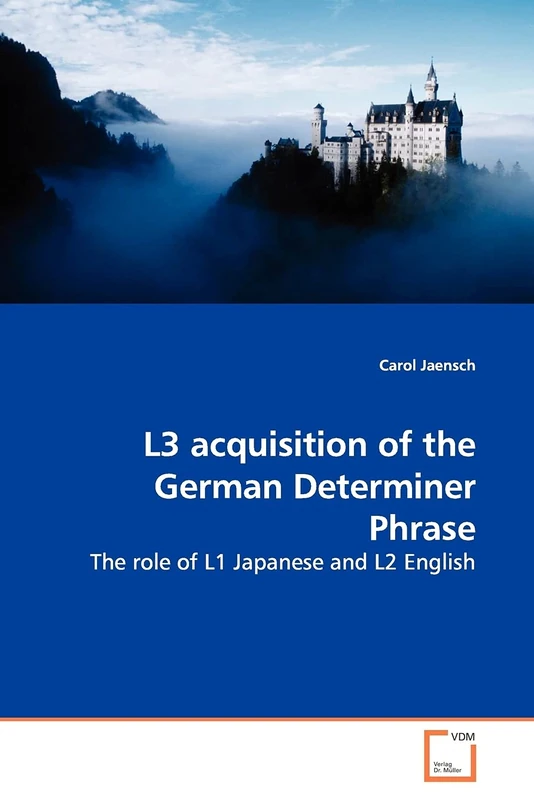 L3 acquisition of the German Determiner Phrase: The role of L1 Japanese and L2 English - Image 1