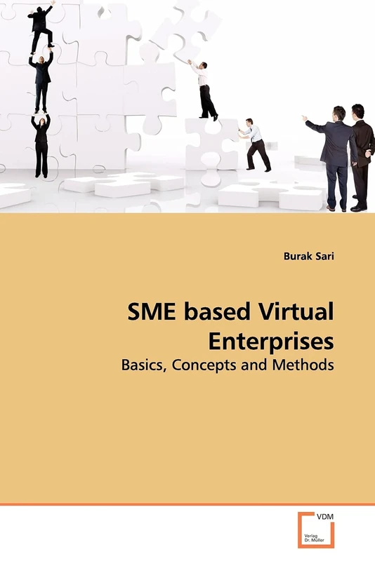 SME based Virtual Enterprises: Basics, Concepts and Methods