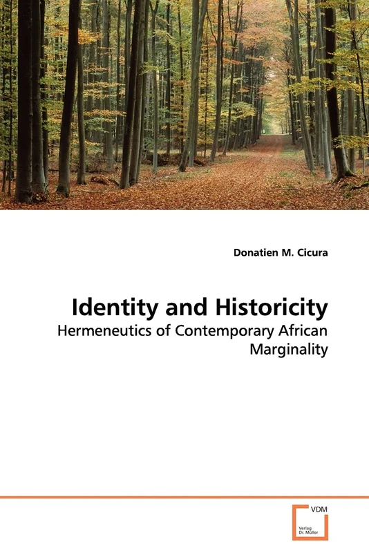 Identity and Historicity: Hermeneutics of Contemporary African Marginality - Image 1