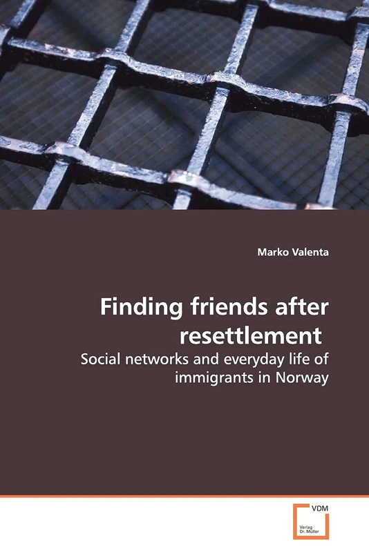 Finding friends after resettlement: Social networks and everyday life of immigrants in Norway - Image 1