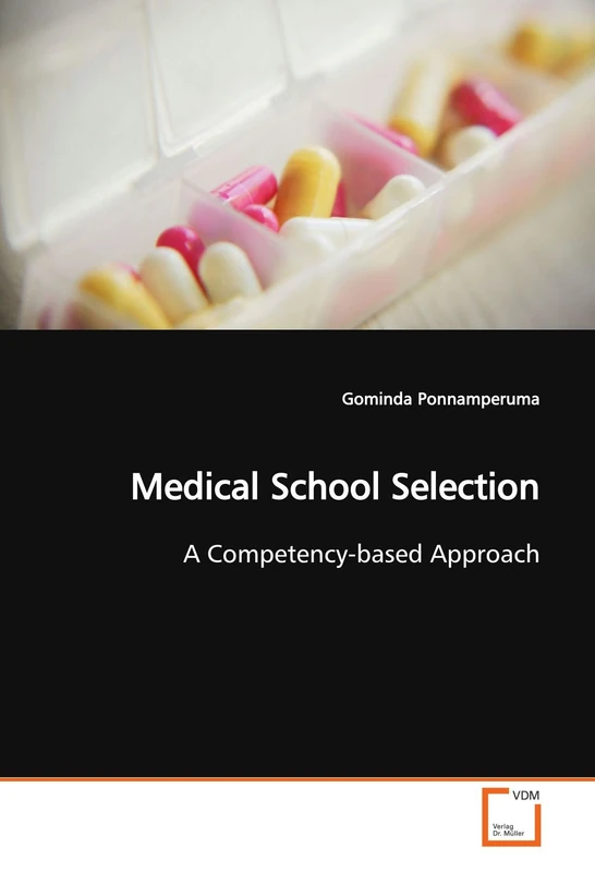 Medical School Selection: A Competency-based Approach
