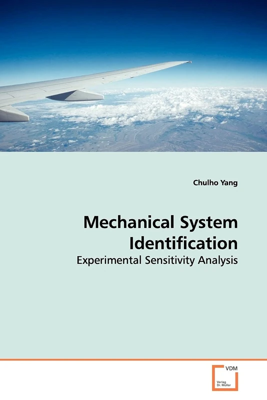 Mechanical System Identification: Experimental Sensitivity Analysis