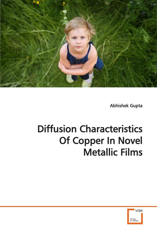 Diffusion Characteristics Of Copper In Novel Metallic Films