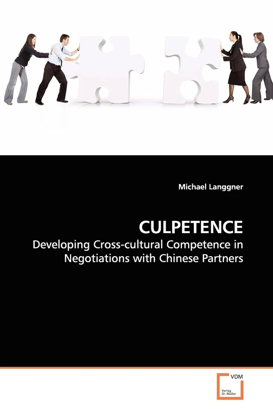 CULPETENCE: Developing Cross-cultural Competence in Negotiations with Chinese Partners