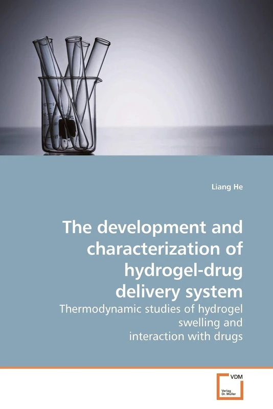 The development and characterization of hydrogel-drug delivery system: Thermodynamic studies of hydrogel swelling and interaction with drugs