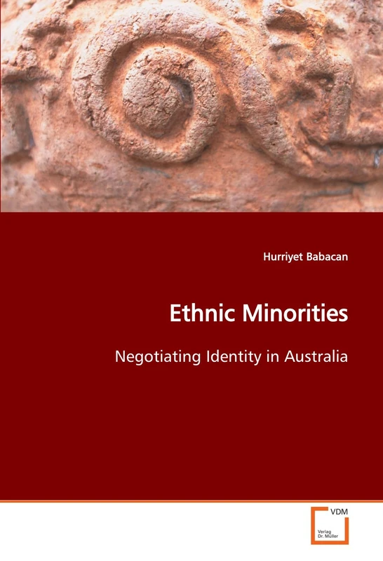 Ethnic Minorities: Negotiating Identity in Australia