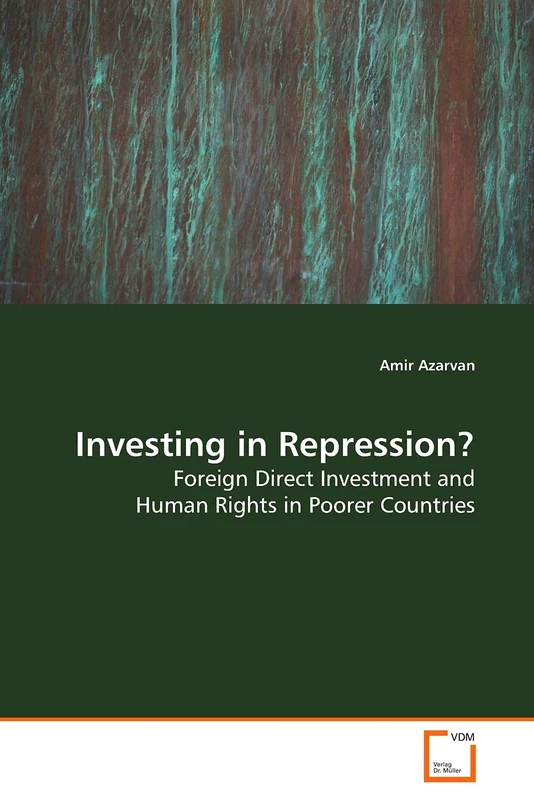 Investing in Repression?: Foreign Direct Investment and Human Rights in Poorer Countries