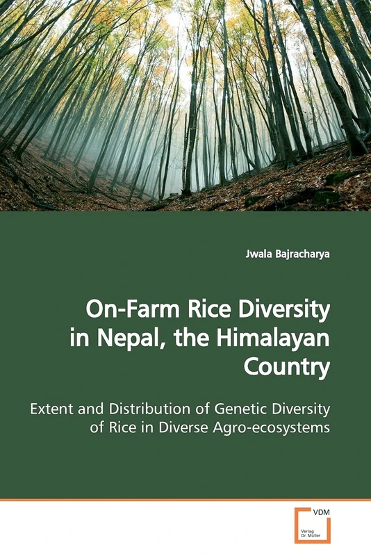 On-Farm Rice Diversity in Nepal, the Himalayan Country: Extent and Distribution of Genetic Diversity of Rice in Diverse Agro-ecosystems