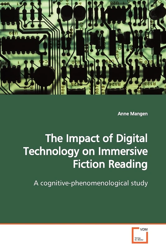 The Impact of Digital Technology on Immersive Fiction Reading: A cognitive-phenomenological study