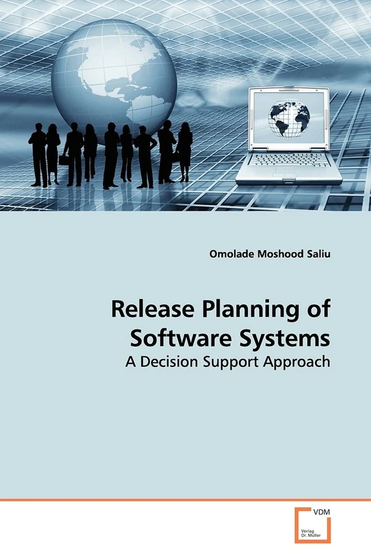 Release Planning of Software Systems: A Decision Support Approach
