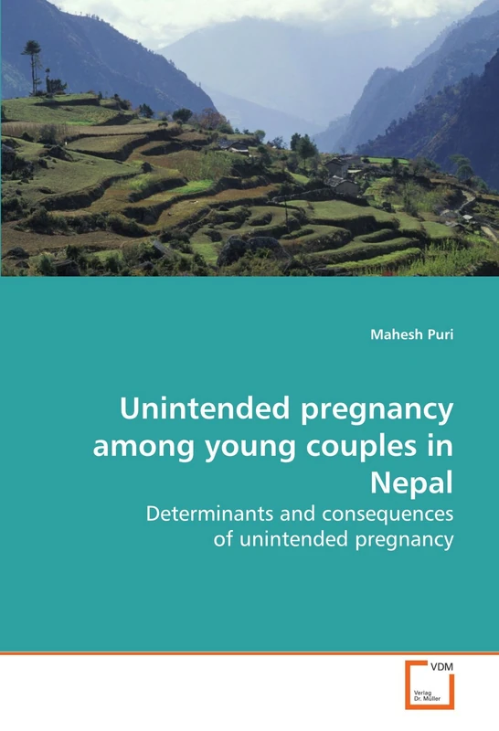 Unintended pregnancy among young couples in Nepal: Determinants and consequences of unintended pregnancy