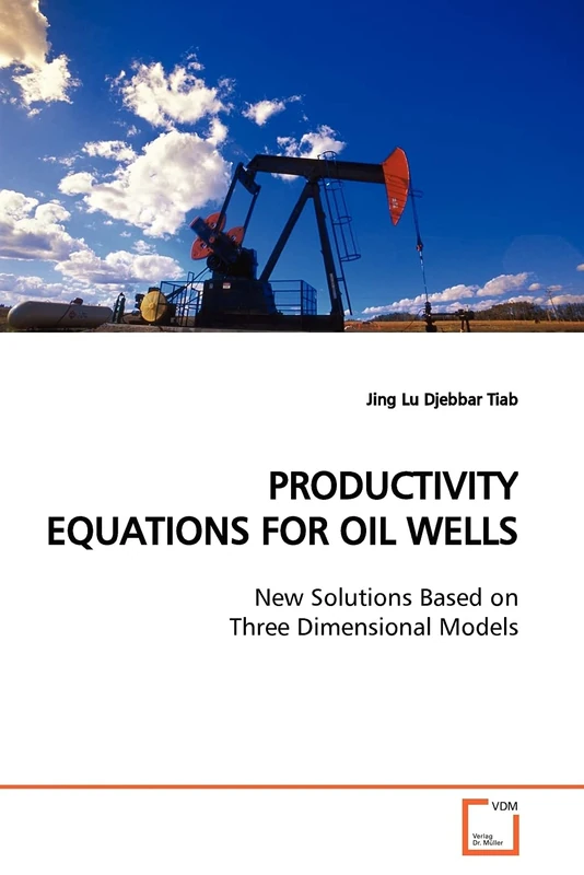 PRODUCTIVITY EQUATIONS FOR OIL WELLS: New Solutions Based on Three Dimensional Models