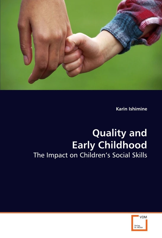 Quality and Early Childhood: The Impact on Children?s Social Skills