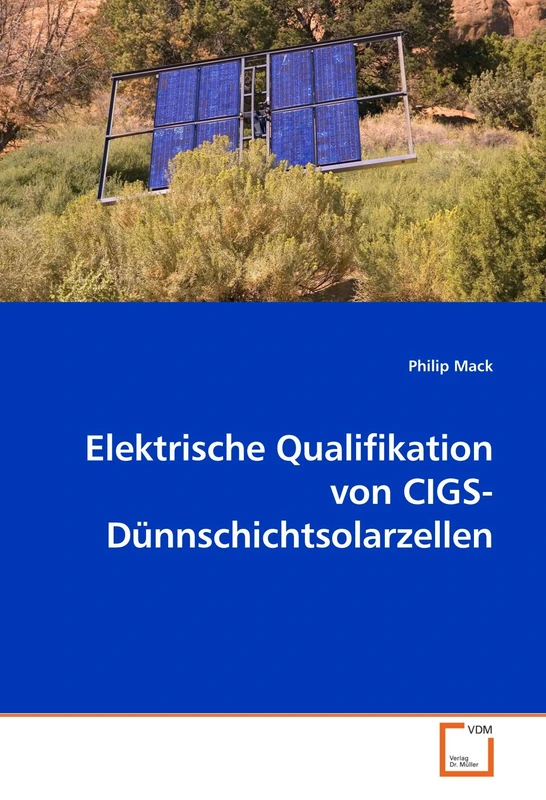 Elektrische Qualifikation von CIGS-Dünnschichtsolarzellen