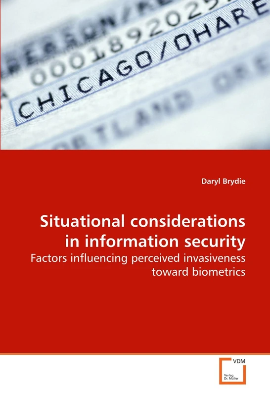 Situational considerations in information security: Factors influencing perceived invasiveness toward biometrics - Image 1