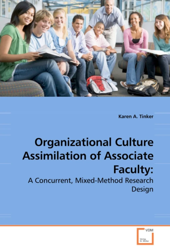 Organizational Culture Assimilation of Associate Faculty:: A Concurrent, Mixed-Method Research Design