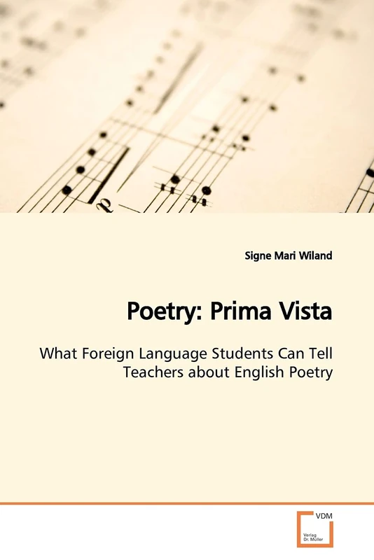 Poetry: Prima Vista: What Foreign Language Students Can Tell Teachers about English Poetry - Image 1